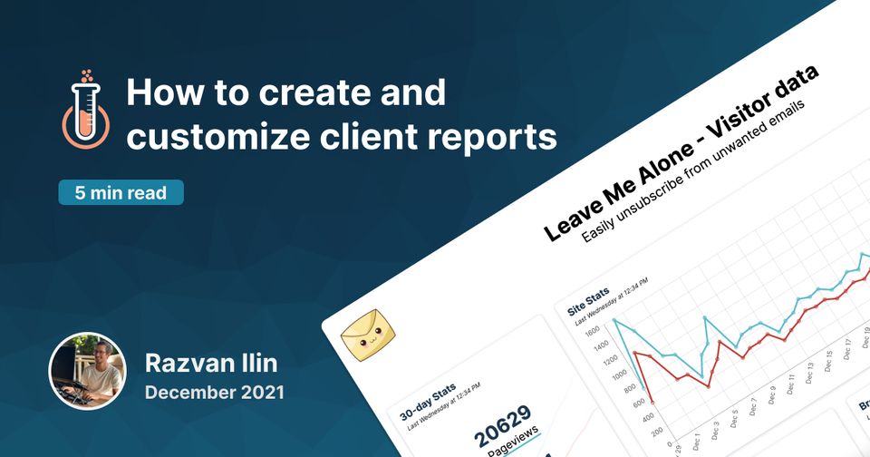 How to create and customize client reports